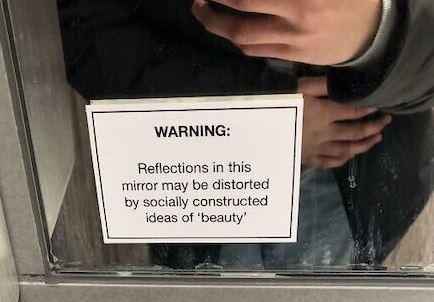 This Sign Should Be On All Mirrors