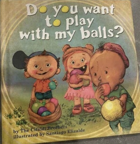 What, There Just Balls